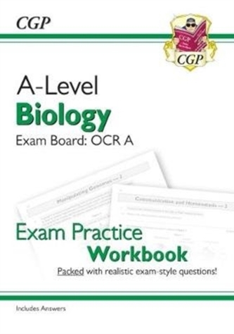New A-Level Biology for 2018: OCR A Year 1 & 2 Exam Practice Workbook - includes Answers