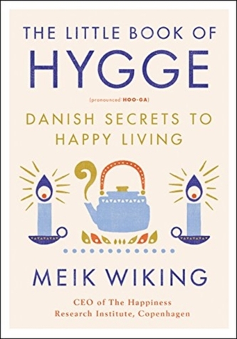 LITTLE BOOK OF HYGGE THE
