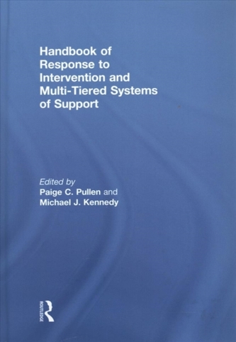 Handbook of Response to Intervention and Multi-Tiered Systems of Support
