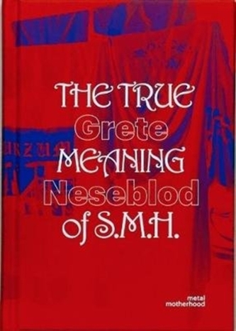 The True Meaning of S.M.H