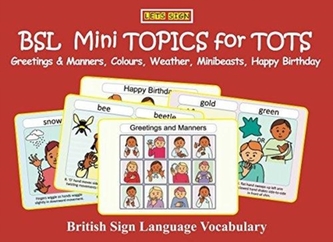 BSL MINI TOPICS FOR TOTS