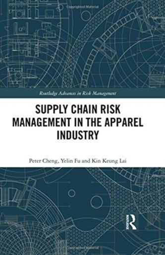 Supply Chain Risk Management in the Apparel Industry
