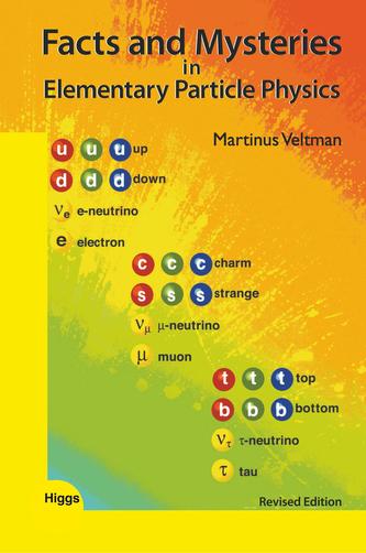 Facts And Mysteries In Elementary Particle Physics (Revised Edition)