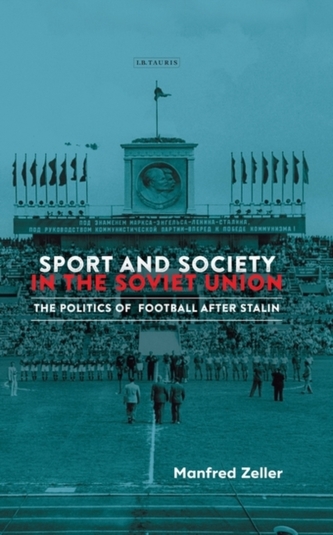 Sport and Society in the Soviet Union Sport and Society in the Soviet Union
