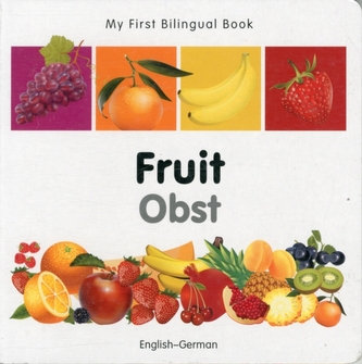 My First Bilingual Book - Fruit - English-french