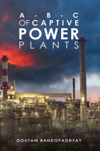 A-B-C of Captive Power Plants