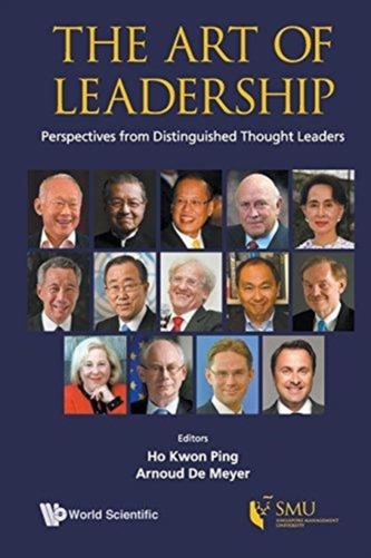 Art Of Leadership, The: Perspectives From Distinguished Thought Leaders