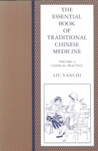 The Essential Book of Traditional Chinese Medicine