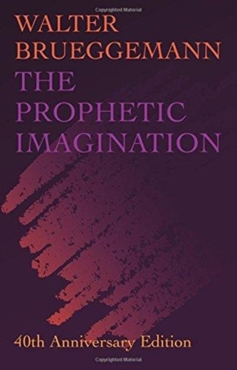 The Prophetic Imagination
