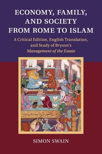 Economy, Family, and Society from Rome to Islam Economy, Family, and Society from Rome to Islam