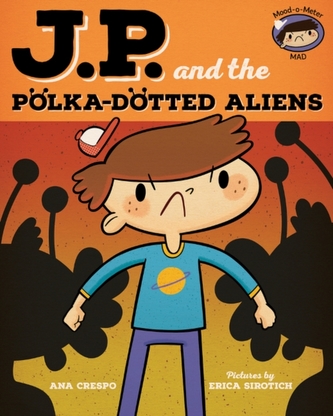 JP and the Polka Dotted Aliens