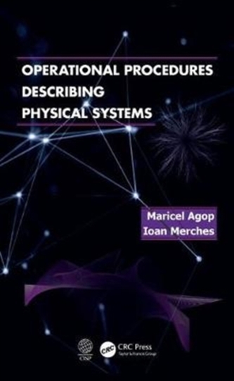 Operational Procedures Describing Physical Systems