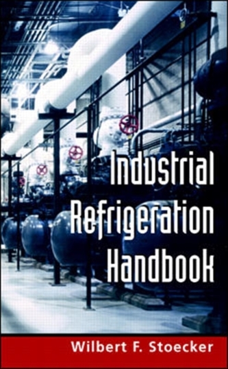 Industrial Refrigeration Handbook