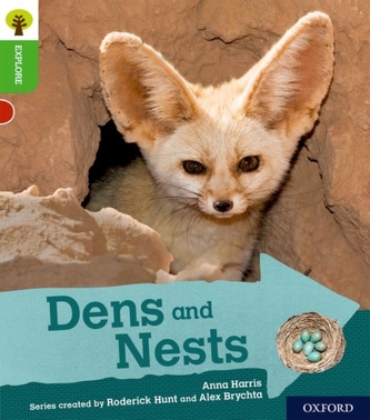 Oxford Reading Tree Explore with Biff, Chip and Kipper: Oxford Level 2: Dens and Nests Oxford Reading Tree Explore with Biff, Chip and Kipper: Oxford Level 2: Dens and Nests