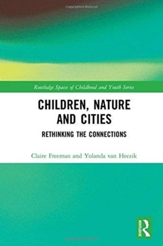Children, Nature and Cities