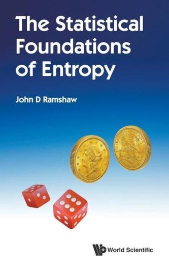 Statistical Foundations Of Entropy, The