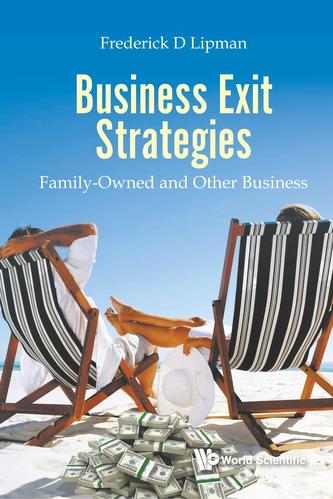 Business Exit Strategies: Family-owned And Other Business