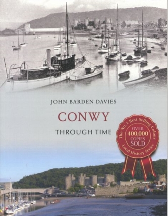 Conwy Through Time