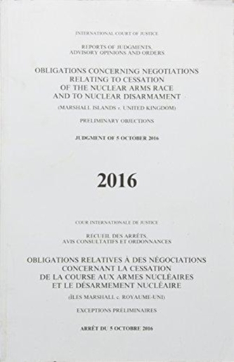 Obligations concerning negotiations relating to cessation of the nuclear arms race and to nuclear disarmament Obligations concerning negotiations relating to cessation of the nuclear arms race and to nuclear disarmament