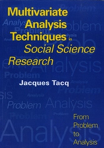 Multivariate Analysis Techniques in Social Science Research