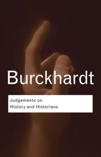 Judgements on History and Historians Judgements on History and Historians