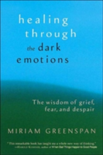 Healing Through The Dark Emotions