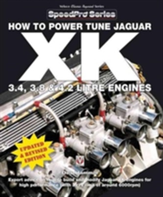How to Power Tune Jaguar XK 3.4, 3.8 and 4.2 Litre Engines