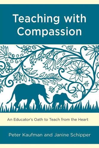 Teaching with Compassion Teaching with Compassion