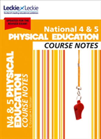 National 4/5 Physical Education Course Notes National 4/5 Physical Education Course Notes