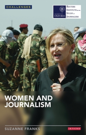 Women and Journalism Women and Journalism