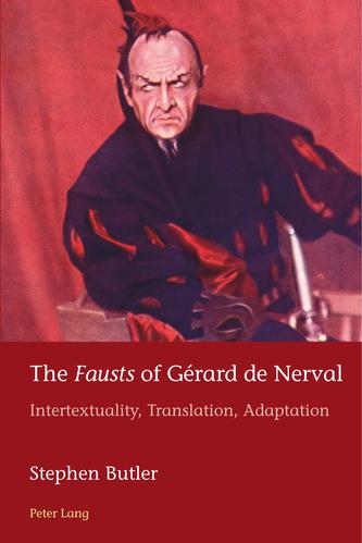 The Fausts of Gerard de Nerval