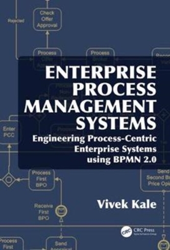 Enterprise Process Management Systems Enterprise Process Management Systems