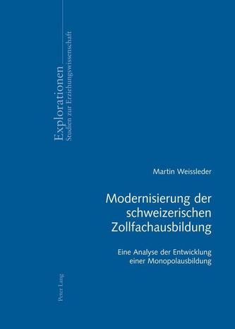Modernisierung Der Schweizerischen Zollfachausbildung