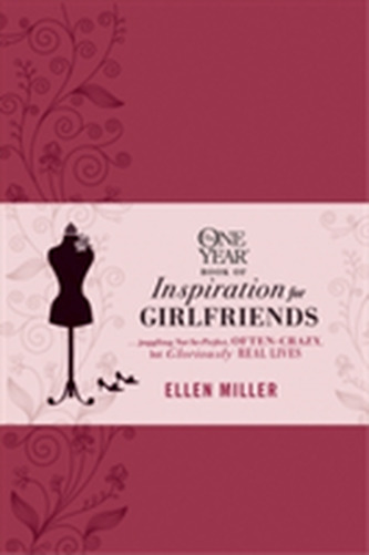 The One Year Book of Inspiration for Girlfriends
