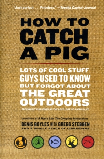 How to Catch a Pig