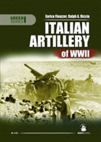 Italian Artillery of WWII Italian Artillery of WWII