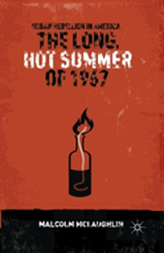 The Long, Hot Summer of 1967