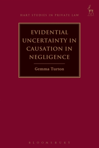 Evidential Uncertainty in Causation in Negligence