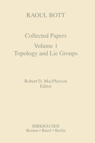 Raoul Bott: Collected Papers