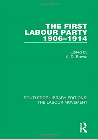 The First Labour Party 1906-1914
