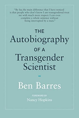 The Autobiography of a Transgender Scientist