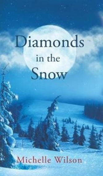 DIAMONDS IN THE SNOW
