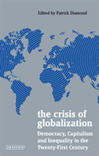 The Crisis of Globalization The Crisis of Globalization