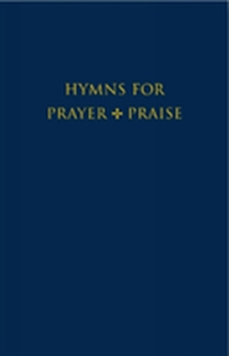 Hymns for Prayer and Praise