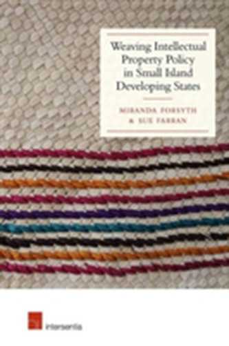Weaving Intellectual Property Policy in Small Island Developing States