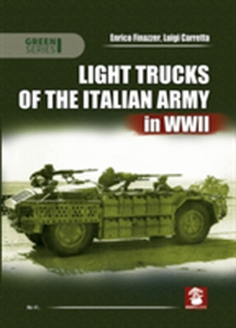 Light Trucks of the Italian Army in WWII