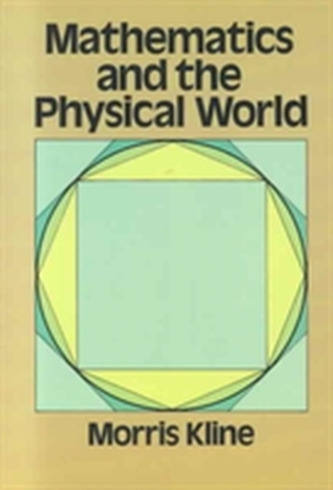 Mathematics and the Physical World