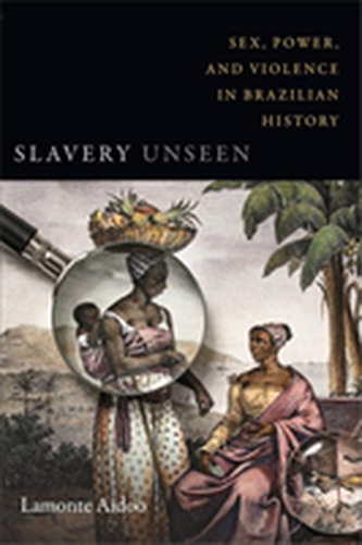 Slavery Unseen Slavery Unseen