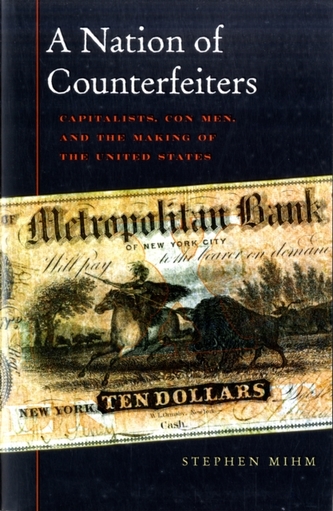 A Nation of Counterfeiters