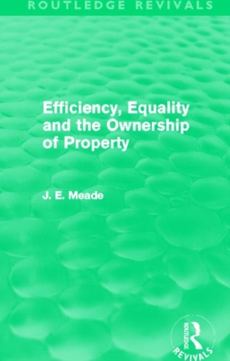 Efficiency, Equality and the Ownership of Property